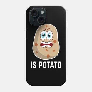 Is Potato v4 Phone Case