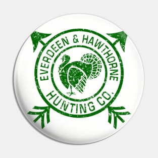 Everdeen & Hawthorne Hunting Co. Pin