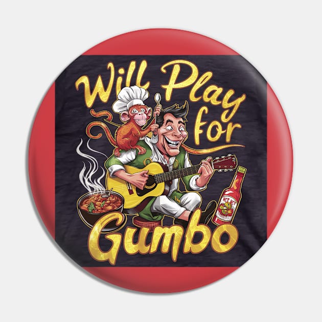 I play for Gumbo Pin by Dizgraceland