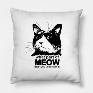 Meow - you understand Pillow