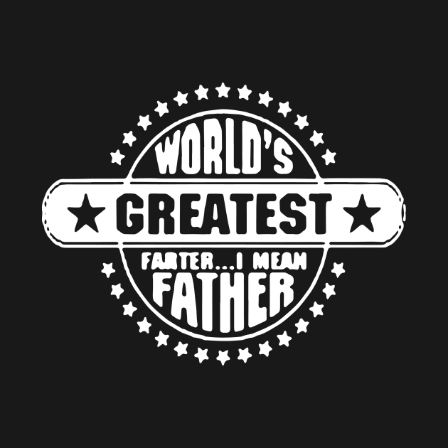 Worlds Greatest Father Funny by audreyathelen