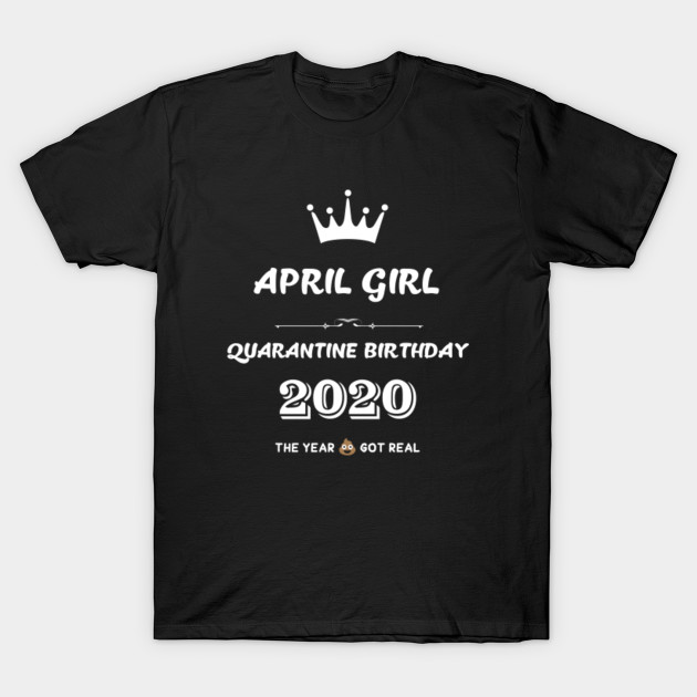 Download April Birthday Girl in Quarantine - April Quarantine ...