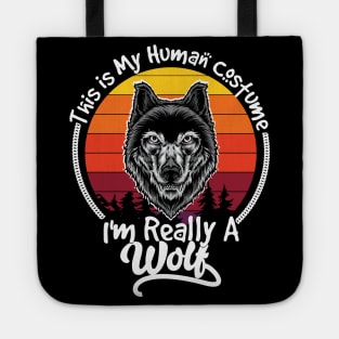 this is human costume im really a wolf Tote