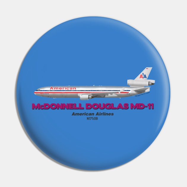 McDonnell Douglas MD-11 - American Airlines Pin by TheArtofFlying