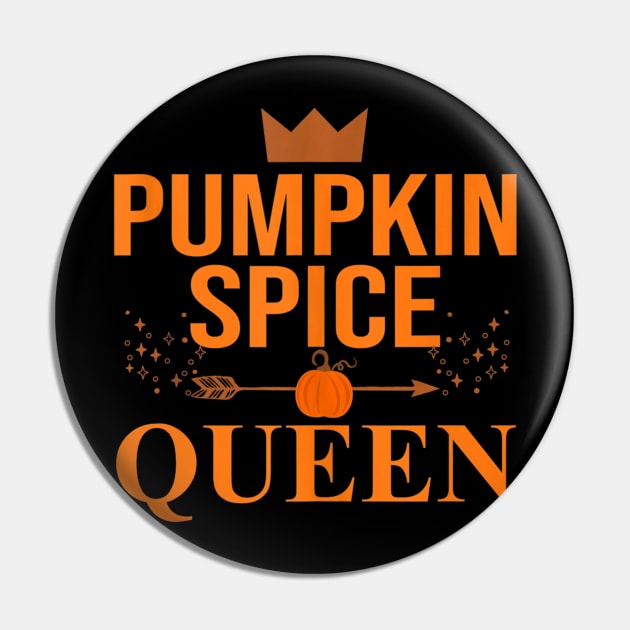 Pumpkin spice Queen Coffee Lover halloween Thanksgiving Pin by williamarmin