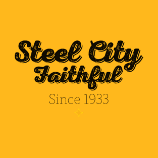 Steel City Faithful T-Shirt