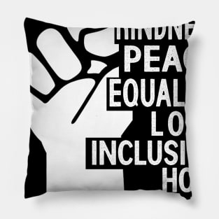 peace love inclusion equality diversity Pillow