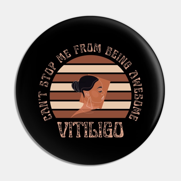 Vitiligo Can't Stop Me From Being Awesome Sunset Background Female Model Pin by Designs by Mim