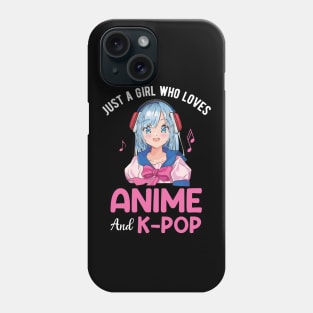 Just A Girl Who Loves Anime and K-Pop, Cute Women Music Gift Phone Case