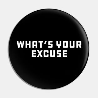 so now what's your excuse Pin