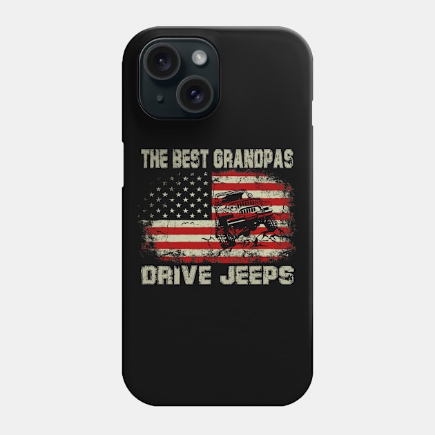 The Best Grandpas Drive Jeeps American Flag Jeep Phone Case by Jane Sky