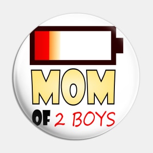 Mom of 2 Boys Pin