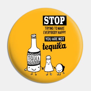 Tequila quote Pin