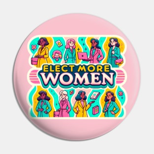 Elect More Women - Representation Matters Pin