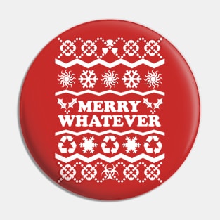 Merry Whatever Pin