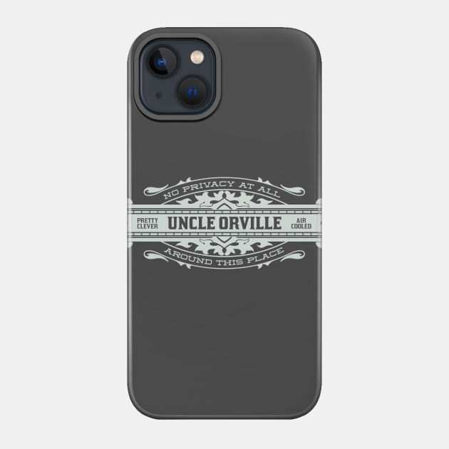 Uncle Orville - Carousel Of Progress - Phone Case