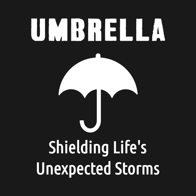 Umbrella: Shielding Life's Unexpected Storms by ozant