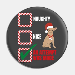 Naughty or Nice Christmas Chihuahua Dog Pin