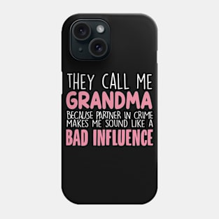 They Call Me Grandma Mother's Day Grandma Gift Phone Case