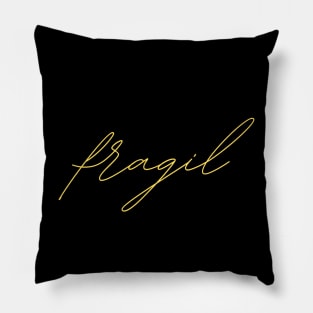 fragil - german language phrase quote Pillow