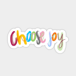 Choose joy Magnet