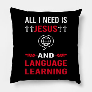 I Need Jesus And Language Learning Pillow