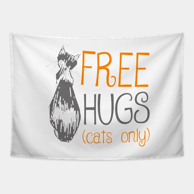 Free Hugs For Cats Tapestry by Korry