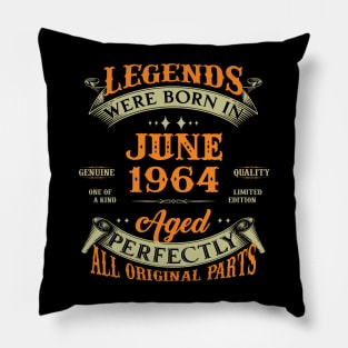 Legends Were Born In June 1964 60 Years Old 60th Birthday Gift Pillow