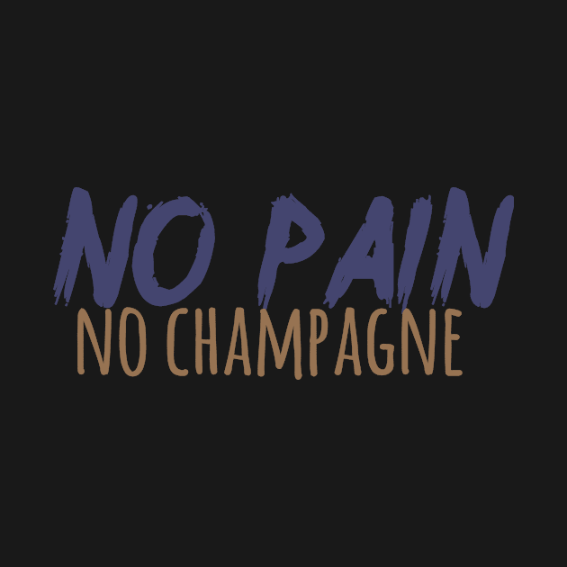 No pain no champagne by hoopoe