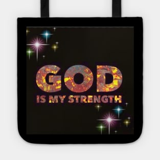 God Is My Strength Tote