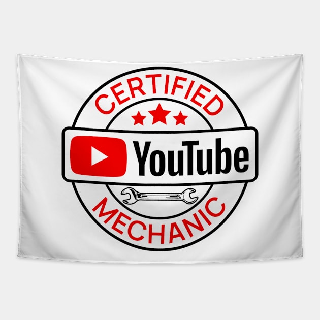 Certified YouTube Mechanic Tapestry by RuthlessMasculinity