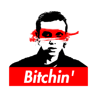 Bitchin' Eleven T-Shirt