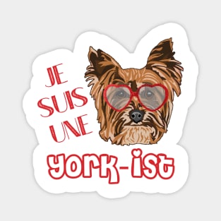 Je Suis Une Yorkist Magnet