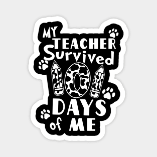 My Teacher Survived 101 days of Me School Dalmatian Dog Magnet