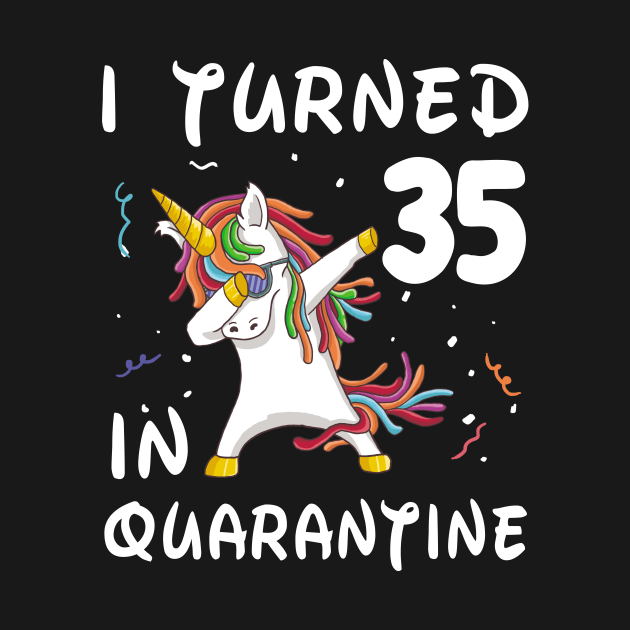 I Turned 35 In Quarantine by Sincu