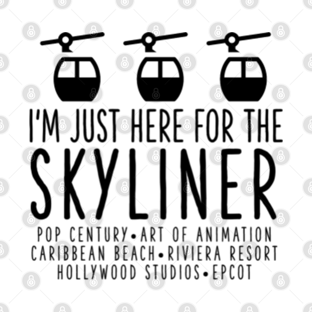 Download Just Visiting - Skyliner - Disney Skyliner - T-Shirt ...