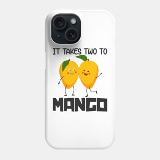 It takes two to mango Phone Case