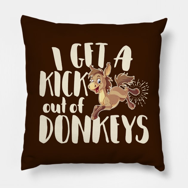 I Get A Kick  Out Of Donkeys Mini Donkey Burro Mule Lover Pillow by SeaLAD