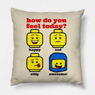 I Feel Awesome Pillow