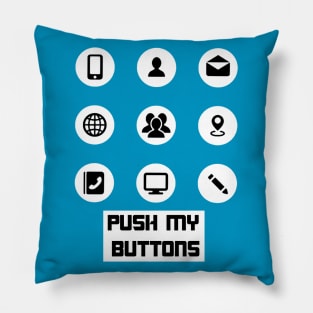 Push my Buttons Pillow