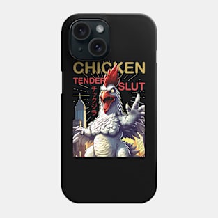 chicken tender slut: Chickenzilla Phone Case