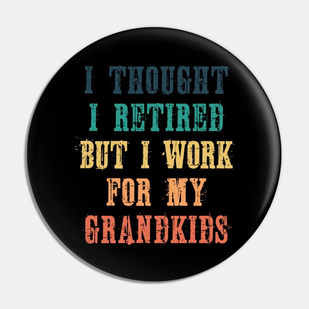 Funny retirement gift from grandkids Pin by ZenCloak