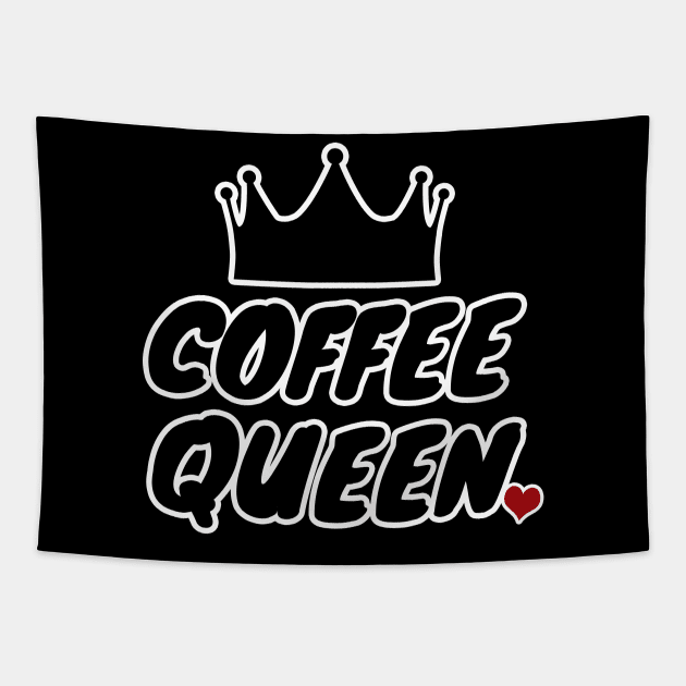 Coffee Queen Tapestry by LunaMay