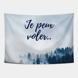 I can fly - French Quotes Theme Tapestry