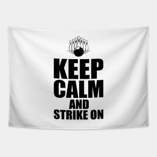 bowling - Keep calm and strike on Tapestry