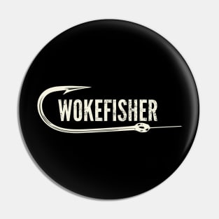 Woke fisher Pin