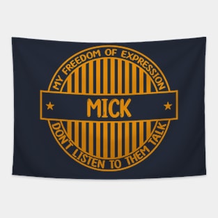 Mick - Freedom of expression badge Tapestry