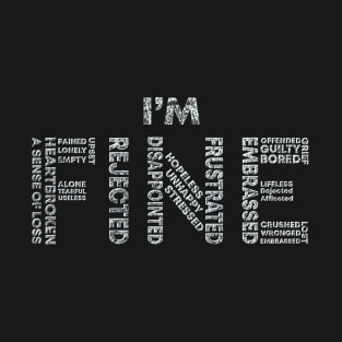 I'm Fine T-Shirt