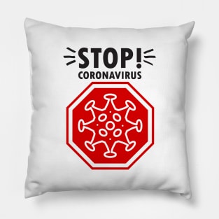 Stop! Coronavirus sign, Corona 19 icon, pandemic medical health risk - around world concept design Pillow