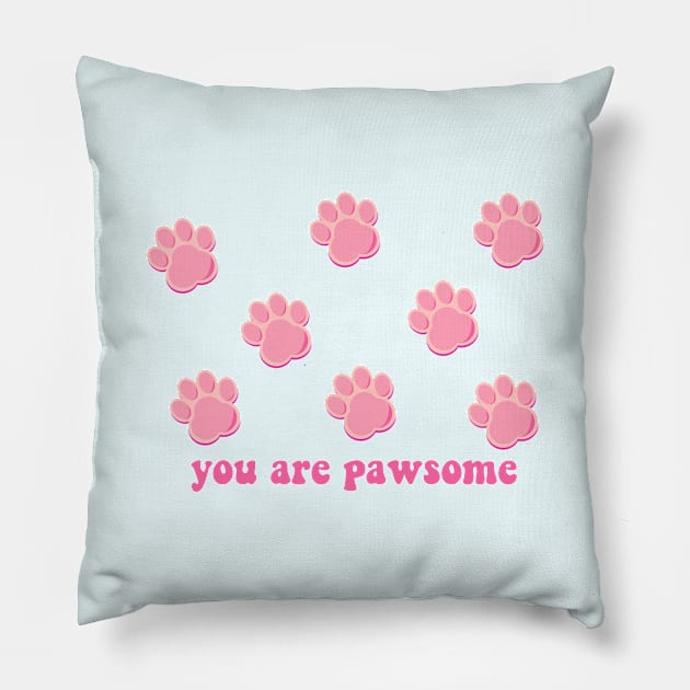 You are pawsome Pillow by Vintage Dream